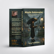 DOA Yayınları Küçük Dokunuşlar - Ismail Turfanda