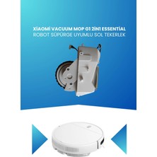 Electroll Xiaomi Vacuum Mop G1 2in1 Essential Robot Süpürge Uyumlu Sol Tekerlek