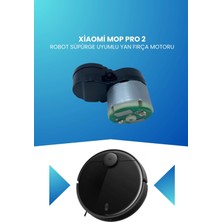 Electroll Xiaomi Mop Pro 2 Robot Süpürge Uyumlu Yan Fırça Motoru