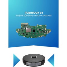 Electroll Roborock S8 Robot Süpürge Uyumlu Anakart
