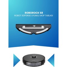 Electroll Roborock S8 Robot Süpürge Uyumlu Mop Tablası (Teşhir Ürünü)