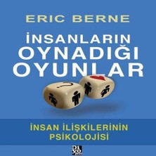 SHC4200 Insanların Oynadığı Oyunlar - Insan Ilişkilerinin Psikolojisi