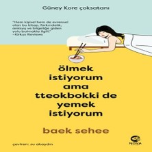 Neo Marketim Baek Sehee Ölmek İstiyorum Ama Tteokbokki De Yemek İstiyorum Ciltsiz 100 Sayfa Türkçe Edebiyat