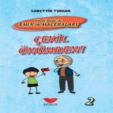 Çekil Önümden - Yusuf Dede Ile Emin’in Maceraları 2 - Ciltli