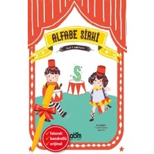Abm Yayınevi Alfa Kalem+Alfabe Sirki - Laf Cambazı (Seda Akipek) Yeni Çocuk Edebiyatı Abm Kitap