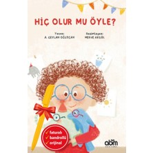 Abm Yayınevi Alfa Kalem+Hiç Olur Mu Öyle (A. Ceylan Oğuzcan) Yeni Çocuk Edebiyatı Abm Kitap