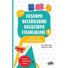 Abm Yayınevi Alfa Kalem+Düşünme Becerilerini Geliştirme Etkinlikleri 3 Planlama Stratejik Düşünme Şükran Anğay