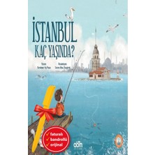Abm Yayınevi Alfa Kalem+Istanbul Kaç Yaşında? (Yurdanur Ay Paşa) Yeni Çocuk Edebiyatı Abm Kitap