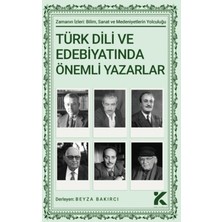 Kiba Yayımcılık Zamanın Izleri 4 - Türk Dili ve Edebiyatında Önemli Yazarlar