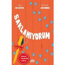 Abm Yayınevi Alfa Kalem+Saklanıyorum (Eda Albayrak) Yeni Çocuk Edebiyatı Abm Kitap