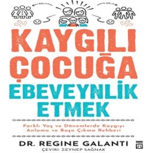 SHC4200 Kaygılı Çocuğa Ebeveynlik Etmek