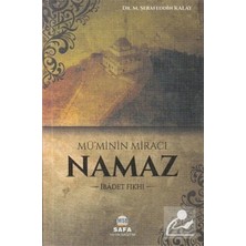 Müminin Miracı Namaz Şerafeddin Kalay Safa