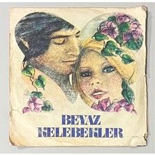 1 Numara Beyaz Kelebekler Yaşamak Için - Dönemezsin Bana 45 Lik Plak (Kapak Yorgun)