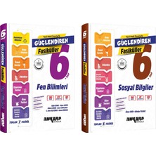 Ankara Yayınları Ankara 2025 6. Sınıf Fen Bilimleri + Sosyal Bilgiler Güçlendiren Fasikül Seti 2 Kitap Güncel Müfredat