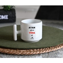 Ivart Atan Gibi Ol Türk Ol Baskılı Porselen Kupa-T Kulplu Kupa