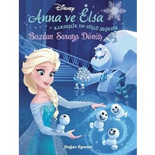 Anna ve Buzdan Saraya Dönüş: Kardeşlik En Güçlü Sihirdir (Kapak Değişebilir)