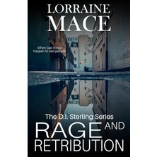 Rage And Retribution: (Book 4): A Twisting And Compulsive Crime Thriller That Will Leave You Breathless