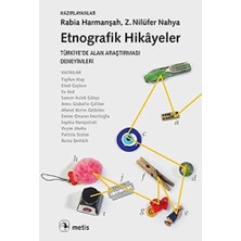 Etnografik Hikayeler: Türkiye'de Alan Araştırması Deneyimleri