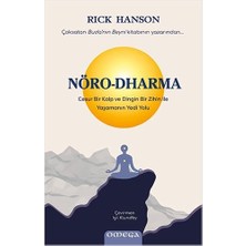 Nörodharma: Cesur Bir Kalp ve Dingin Bir Zihin ile Yaşamanın Yedi Yolu