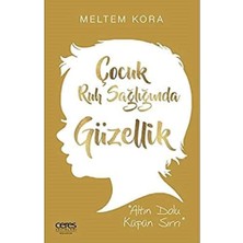 Çocuk Ruh Sağlığında Güzellik-Altın Dolu Küpün Sırrı