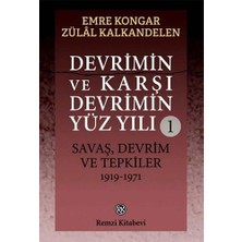 Devrimin ve Karşı Devrimin Yüz Yılı -1: Savaş, Devrim ve Tepkiler 1919-1971