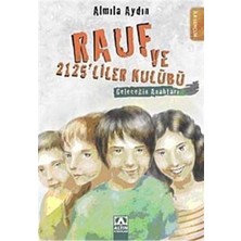 Rauf ve 2125’LILER Kulübü - Geleceğin Anahtarı