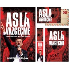 Asla Vazgeçme - Ekrem Imamoğlu'nun Yolculuğu