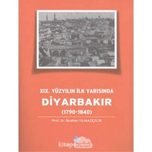 19.yüzyılın Ilk Yarısında Diyarbakır (1790-1840)