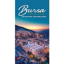 Bursa Hakkında Her Şey