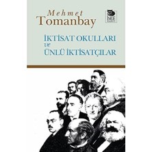 Iktisat Okulları ve Ünlü Iktisatçılar
