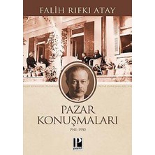 Pazar Konuşmaları: 1941 - 1950