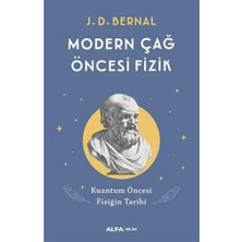 Modern Çağ Öncesi Fizik: Kuantum Öncesi Fiziğin Tarihi