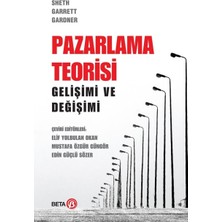 Pazarlama Teorisi Gelişimi ve Değişimi