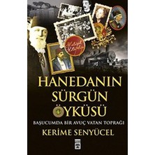 Hanedanın Sürgün Öyküsü: Başucumda Bir Avuç Vatan Toprağı