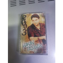 Hakan Taşıyan 2003 Kaset Sıfır
