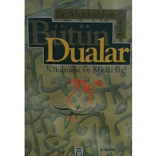 Kişisel Yayınlar Bütün Dualar - Okunuşu ve Meali Ile "abdülvehhab Öztürk" (2.el Kitaptır)