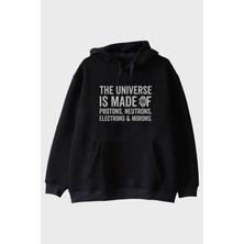 Nuugg The Universe Is Made Of Protonlar Elektronlar Baskılı Siyah Hoodie