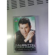 Fahrettin Karaardıç Bahtı Karayım Sıfır Kaset