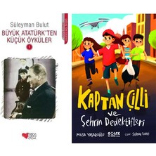 Can Yayınları Büyük Atatürk'ten Küçük Öyküler 1 (Süleyman Bulut) ve Kaptan Çilli ve Şehrin Dedektifleri