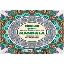 Çizgiler Şehri - Mandala: Desenler - Tezhipler - Şekillerle Mandala;büyükler Için Boyama Kitabı