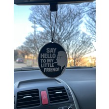 Serüven Dikiz Aynası Süsü – Say Hello To My Little Friend! - Çift Yönlü 3D Baskı, Plastik, Cam Çizmez