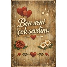 BiveSa "ben Seni Çok Sevdim" Retro Ahşap Poster