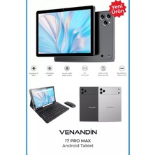Venandinn Venandin 17 Pro Max Tablet ANDROID13 4gb RAM/64GB Hafıza 10.1" Kılıf+Klavye+Mause Hediyeli