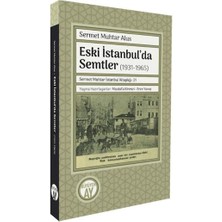 Büyüyen Ay Yayınları Eski Istanbul'da Semtler (1931 - 1965) [paperback] [oct 21, 2025] Sermet Muhtar Alus