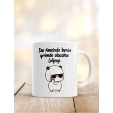 Mio Life Sen Kimsinde Benim Yerimde Olacaksın Lolipop Kupa Bardak