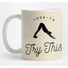 Mio Life Yoga-Ta Try This Kupa Bardak