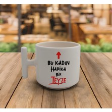 Mio Life Bu Kadın Harika Bir Teyze El Yapımı T Kulplu Fincan