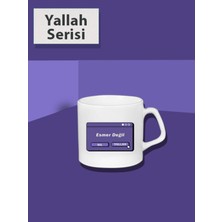 Mio Life Esmer Değil Yallah Serisi, Özel Tasarım Kupa Bardak, Komik Yazılı Kupa Bardak