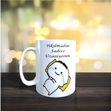 Mio Life Yıkılmadım Sadece Uzanıyorum Baskılı Kupa Bardak