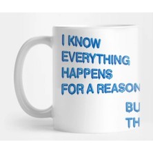 Mio Life Everything Happens For A Reason Kupa Bardak